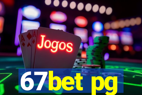 67bet pg